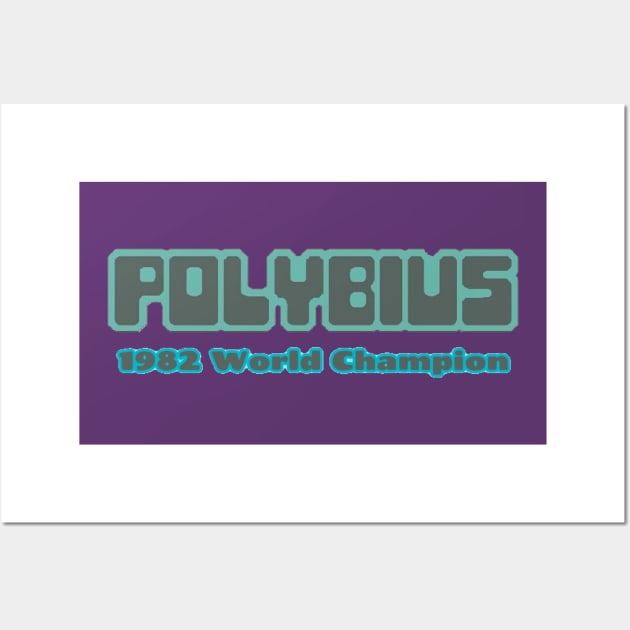 POLYBIUS 1982 World Champion Wall Art by Elvira Khan